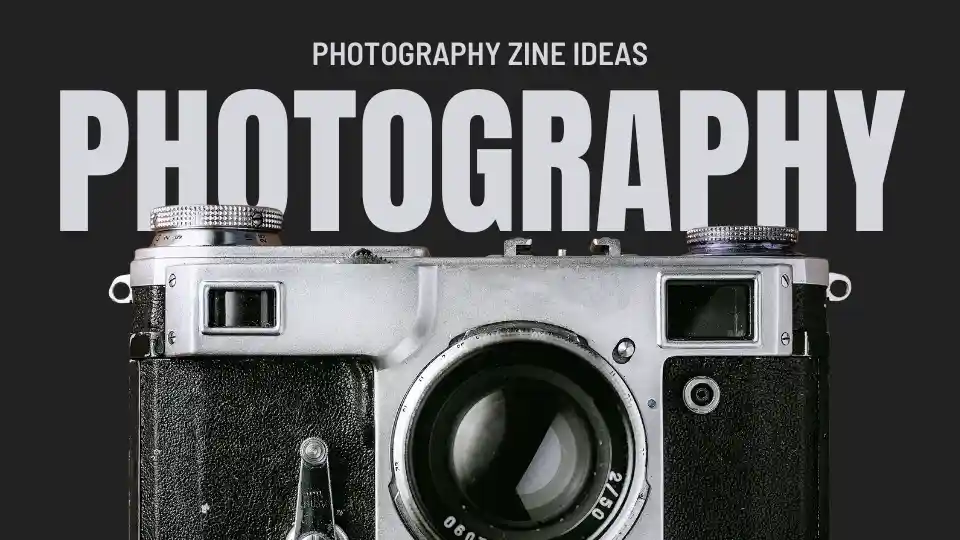 Photography Zine Ideas