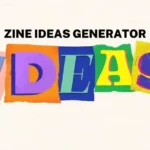 Zine Ideas Generator